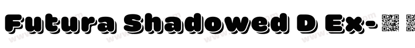 Futura Shadowed D Ex字体转换